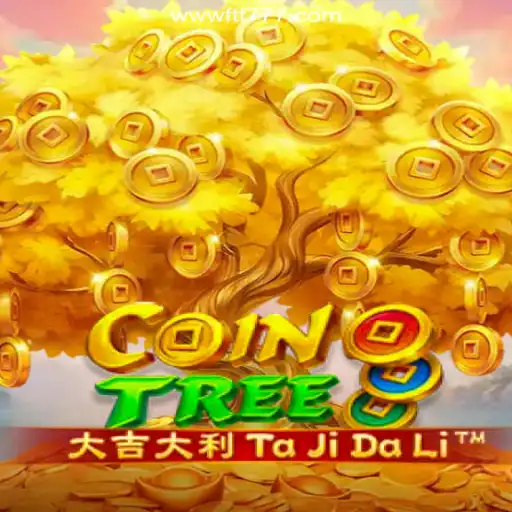 Explore the Thrilling World of CoinTree: Dive into Excitement with FTF777
