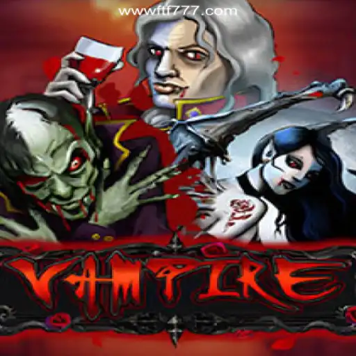 Dive into the World of 'Vampire': Experience Thrills and Adventure Daily